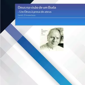 Imagem de capa para o Ebook Deus na visão de um Buda - Um Deus  à prova de ateus