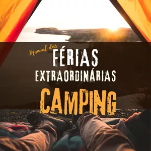 Imagem de capa para o Ebook Férias Extraordinárias Camping 