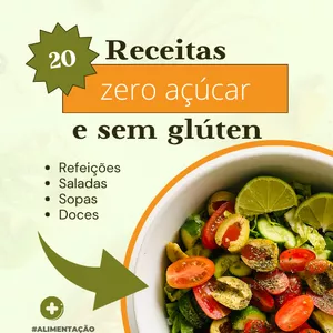 Imagem de capa para o Ebook 20 Receitas Zero Açúcar e Sem Glúten