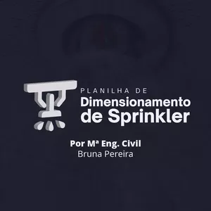 Imagem de capa para o Curso online PLANILHA DE DIMENSIONAMENTO DE SPRINKLERS
