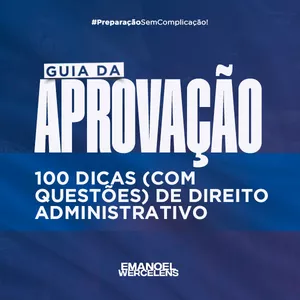 Imagem de capa para o Ebook 100 DICAS (COM QUESTÕES) DE DIREITO ADMINISTRATIVO