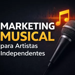 Imagem de capa para o Curso online Marketing Musical para Artistas Independentes