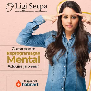 Curso de Reprogramação Mental com Ligi Serpa