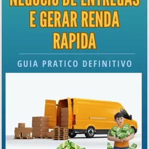 Imagem de capa para o Ebook COMO   CRIAR   UM   MICRO  NEGOCIO   DE   ENTREGAS  E   GERAR   RENDA  RAPIDA