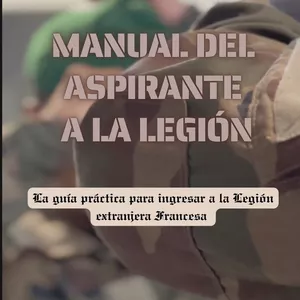 Imagen de portada para Ebook MANUAL DEL ASPIRANTE A LA LEGIÓN, GUÍA PRÁCTICA PARA INGRESAR