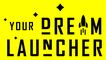 Your Dream Launcher
