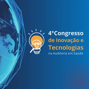 Imagem de capa para o Curso online   4º Congresso de Inovação e Tecnologias na Auditoria em Saúde
