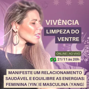 Imagem do curso Vivência Limpeza do Vente - Manifeste um amor saudável e equilibre o Yin e Yang