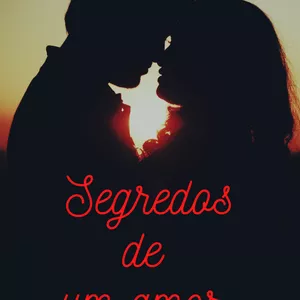 Imagem de capa para o Ebook Segredos de um amor