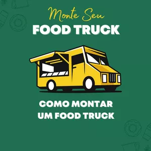 Imagem de capa para o Ebook Como montar um food truck