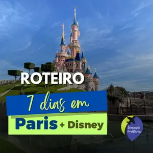 Imagem de capa para o Curso online Roteiro de 07 dias Paris + Disney 