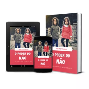 Imagem de capa para o Ebook O PODER DO NÃO - Na vida dos seus filhos.