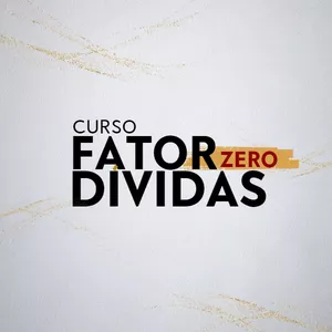 Imagem de capa para o Curso online Fator Zero Dívidas