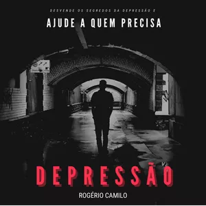 Imagem de capa para o Ebook Depressão | Ajude a quem precisa