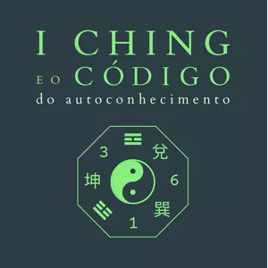 Imagem de capa para o Curso online I Ching e o Código do Autoconhecimento
