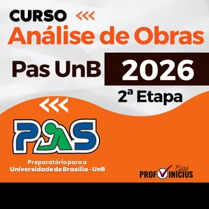 Imagem de capa para o Curso online CURSO DE ANÁLISE DE OBRAS PAS UNB - 2ª ETAPA - 2026