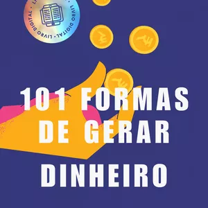 Imagem de capa para o Ebook 101 Formas de Gerar Dinheiro