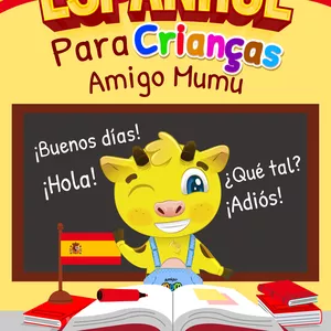 Imagem de capa para o Ebook Espanhol Para Crianças | Amigo Mumu