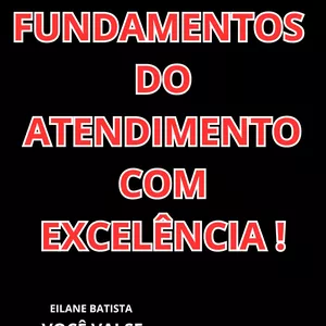 Imagem de capa para o Ebook Fundamentos do atendimento com excelência !