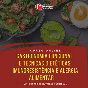 Imagem principal do produto Gastronomia Funcional e Técnicas Dietéticas: Imunoresistência e Alergia Alimentar 