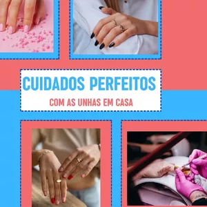 Imagem de capa para o Ebook Guia completo: cuidados perfeitos com as unhas em casa