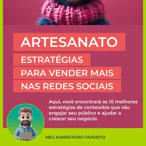 Imagem de capa para o Ebook Artesanato - Estratégias para aumentar vendas usando as redes sociais (por Meu Marketeiro Favorito)