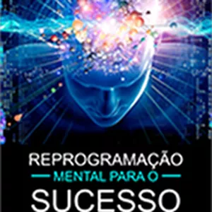 Imagem do curso Reprogamção Mental para o Sucesso