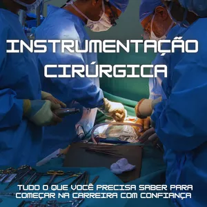 Imagem de capa para o Ebook Instrumentação Cirúrgica - Fundamentos Para Ingressar na Carreira
