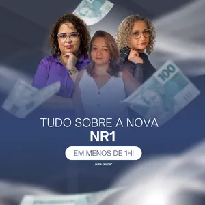 Imagem de capa para o Curso online NR1: DOMINE A NOVA NORMA EM MENOS DE UMA HORA!