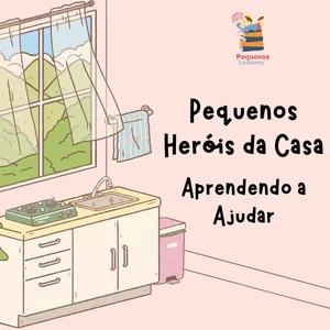 Imagem de capa para o Ebook Pequenos Heróis da Casa