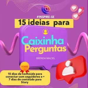 Imagem de capa para o Ebook 15 IDEIAS PARA CAIXINHA DE PERGUNTAS + BÔNUS : 15 DIAS DE CONTEÚDO PARA CONECTAR COM SEGUIDORES E 7 DIAS DE CONTEUDO PARA STORY.