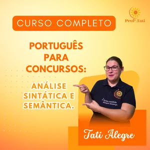 Imagem do curso Português para Concursos: Análise Sintática e Semântica