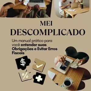 Imagem de capa para o Ebook MEI DESCOMPLICADO_Manual prático para você entender suas obrigações e evitar Erros Fiscais