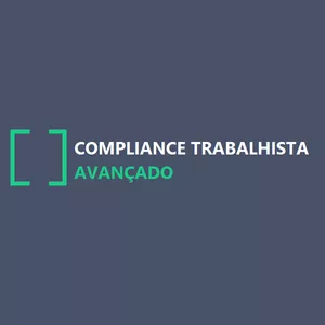 Imagem de capa para o Curso online Curso Avançado em Compliance Trabalhista