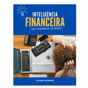 Imagem de capa para o Ebook Inteligência Financeira Para Construção de Riqueza