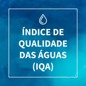 Imagem de capa para o Ebook Índice de Qualidade das Águas (IQA)