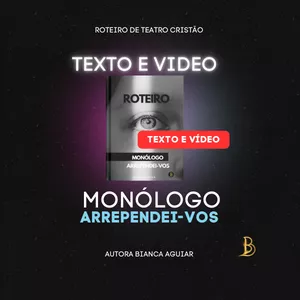 Imagem de capa para o Curso online Monólogo Arrependei-vos (VIDEO E TEXTO)