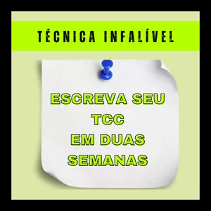 Imagem de capa para o Ebook Técnica Infalível - Escreva Seu TCC Em Duas Semanas