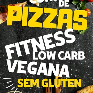 Imagem de capa para o Curso online Curso de Pizzas Fitness, Low Carb, Vegana e Sem Glúten