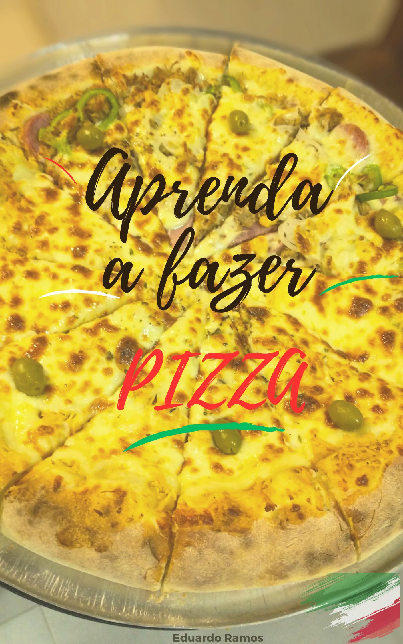 Como Fazer Massa de Pizza
