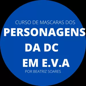 Imagem do curso MASCARAS DOS PERSONAGENS DA DC EM EVA