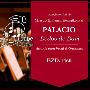 Imagem de capa para o Ebook Palácio - Dedos de Davi | Arranjo para Vozes e Orquestra