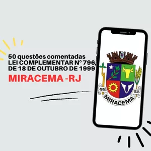 Imagem de capa para o Ebook 50 Questões da Lei Complementar Municipal nº 796/1999 - Miracema RJ
