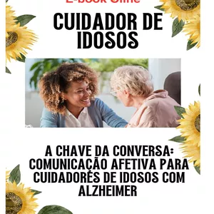 Imagem de capa para o Curso online Chave da Conversa: Comunicação Afetiva para Cuidadores de Idosos com Alzheimer