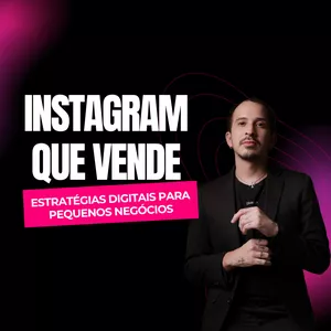 Imagem do curso Instagram que Vende: Estratégias digitais para pequenos negócios