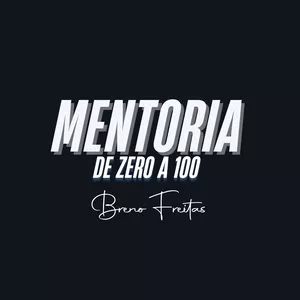 Imagem de capa para o Curso online MENTORIA DE ZERO A 100