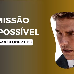 Imagem de capa para o Ebook Missão Impossível - Saxofone Alto