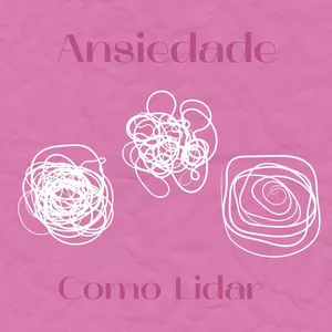 Imagem de capa para o Curso online Ansiedade: como lidar 