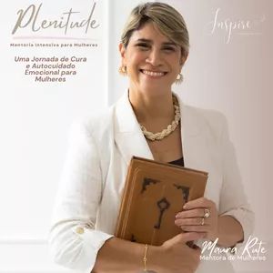 Imagem de capa para o Curso online PLENITUDE - Uma Jornada de Cura e Autocuidado Emocional para Mulheres