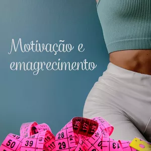 Imagem de capa para o Curso online Motivação e Emagrecimento